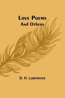 Love Poems and Others - Lawrence, D