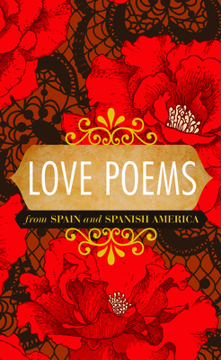 Love Poems from Spain and Spanish America - Higman, Perry (Editor)
