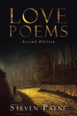 Love Poems: Second Edition - Payne, Steven