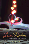 Love Psalms: Understanding God Loves You