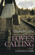 Love`s Calling - A Journey to Self