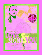 Love Signs and You - Gordon, Rochelle (Editor), and Stieglitz, Nadia (Editor)