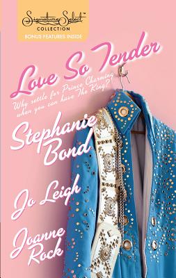 Love So Tender: An Anthology - Bond, Stephanie, and Leigh, Jo, and Rock, Joanne