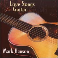 Love Songs for Guitar - Mark Hanson