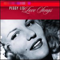 Love Songs - Peggy Lee