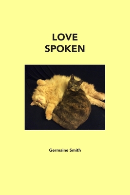 Love Spoken - Smith, Germaine