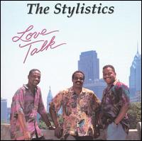 Love Talk - The Stylistics