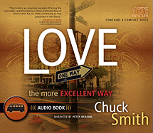 Love: The More Excellent Way Audio Book