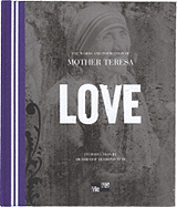 Love: The Words and Inspiration of Mother Teresa - Mother Teresa of Calcutta, and Tutu, Desmond (Introduction by)