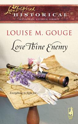 Love Thine Enemy - Gouge, Louise M