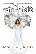 Love Under Fault Lines