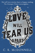 Love Will Tear Us Apart: (The Stranger Times 3)