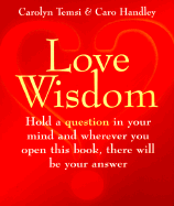 Love Wisdom - Temsi, Carolyn, and Handley, Caro
