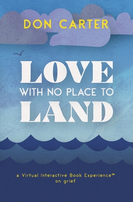 Love with No Place to Land - Carter, Don