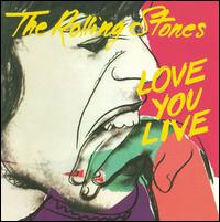 Love You Live - The Rolling Stones
