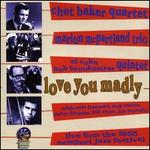 Love You Madly... Live from the 1955 Newport Jazz Festival