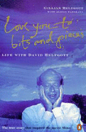 Love You to Bits and Pieces: True Story of David Helfgott and the Movie "Shine"