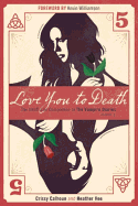 Love You to Death -- Season 5: The Unofficial Companion to the Vampire Diaries