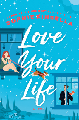 Love Your Life - Kinsella, Sophie