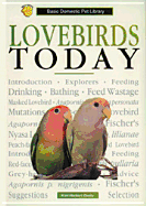 Lovebirds Today (Basic Pet Lib) - Deply, Karl-Herbert, and American Society for the Prevention of Cruelty to Animals