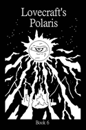 Lovecraft's Polaris