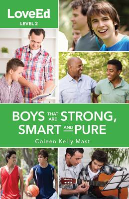 Loveed Boys Level 2: Raising Kids That Are Strong, Smart & Pure - Mast, Coleen Kelly