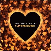 #LoveInEvolution - Sweet Honey in the Rock