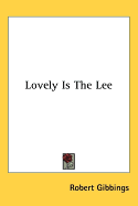 Lovely Is the Lee