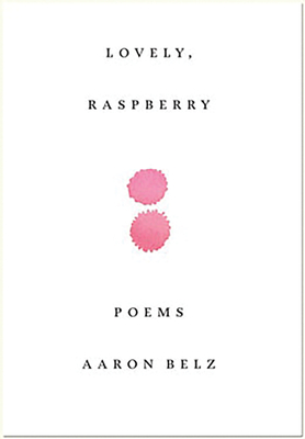 Lovely, Raspberry - Belz, Aaron