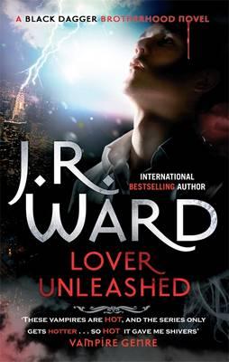 Lover Unleashed: Number 9 in series - Ward, J. R.