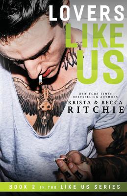 Lovers Like Us - Ritchie, Krista, and Ritchie, Becca