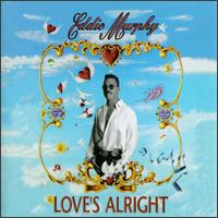 Love's Alright - Eddie Murphy