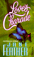 Love's Charade - Feather, Jane