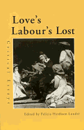 Love's Labour's Lost: Critical Essays