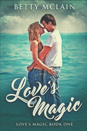 Love's Magic: Large Print Edition