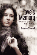 Love's Memory - O'Donnell, Shannon