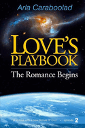 Love's Playbook: The Romance Begins