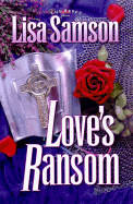 Love's Ransom - Samson, Lisa
