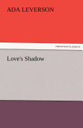 Love's Shadow