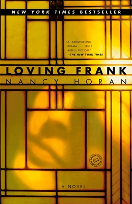 Loving Frank - Horan, Nancy
