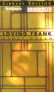 Loving Frank - Horan, Nancy, and Bean, Joyce (Read by)