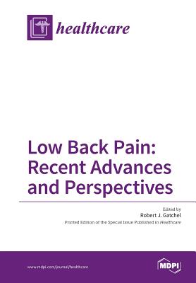 Low Back Pain: Recent Advances and Perspectives - Gatchel, Robert J (Guest editor)