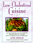 Low Cholesterol Cuisine - Lindsey, Anne, and Lindsay, Anne, and McCann, Anne Lindsay Greer