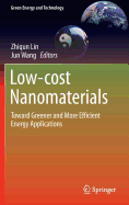 Low-Cost Nanomaterials: Toward Greener and More Efficient Energy Applications