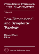 Low-Dimensional and Symplectic Topology - Usher, Michael (Editor)