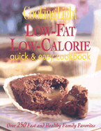 Low-Fat-Low Calorie Quick & Easy Cookbook