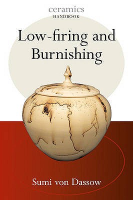 Low-firing and Burnishing - Dassow, Sumi von