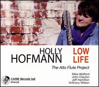 Low Life: The Alto Flute Project - Holly Hofmann