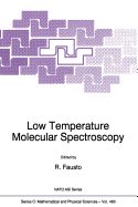 Low Temperature Molecular Spectroscopy