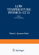 Low Temperature Physics-LT 13: Volume 1: Quantum Fluids